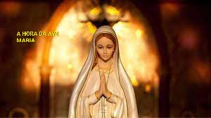 Hora Da Ave Maria